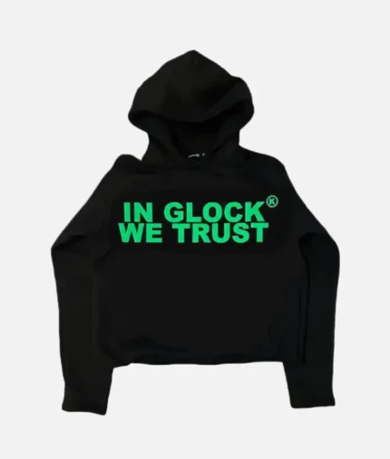 In Glock We Trust Hoodie Green